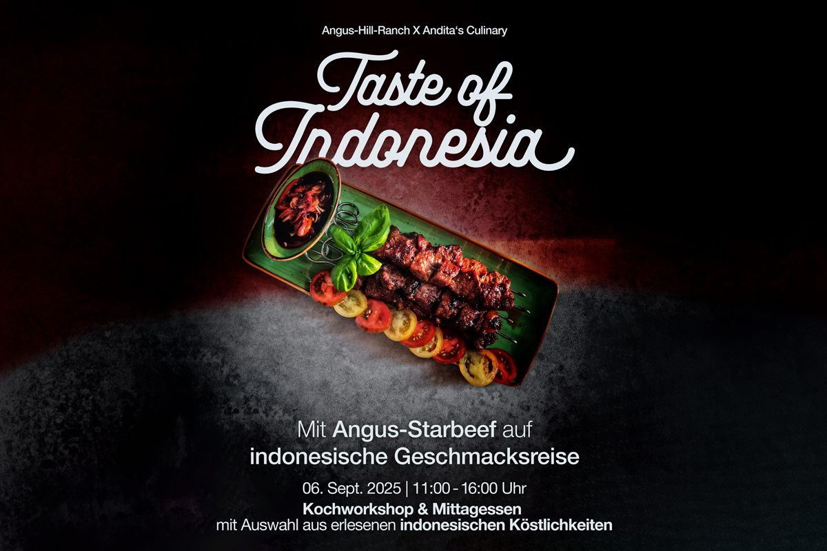 Taste of Indonesia - mit Angus-Starbeef auf indonesische Geschmacksreise